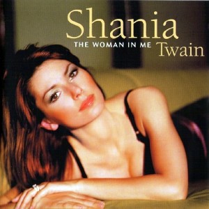 Shania twain the woman in me isolation